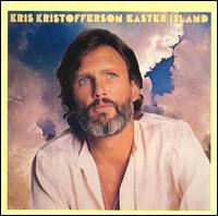 Kris Kristofferson - Easter Island lyrics