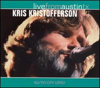 Kris Kristofferson - Live from Austin, Texas lyrics