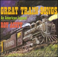 Roy Acuff - Great Train Songs lyrics