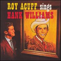 Roy Acuff - Roy Acuff Sings Hank Williams lyrics