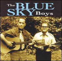 The Blue Sky Boys - The Blue Sky Boys [1976] lyrics