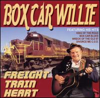 Boxcar Willie - Freight Train Heart lyrics
