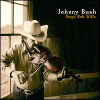 Johnny Bush - Sings Bob Wills lyrics