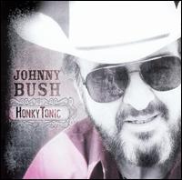 Johnny Bush - Honkytonic lyrics