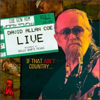 David Allan Coe - Live: If That Ain't Country.. lyrics