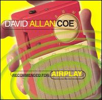 David Allan Coe - Recommended for Airplay lyrics