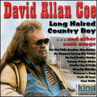 David Allan Coe - Long Haired Country Boy lyrics