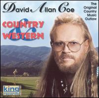 David Allan Coe - Country And Western lyrics