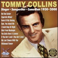 Tommy Collins - Singer-Songwriter-Comedian 1930-2000 lyrics