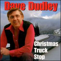 Dave Dudley - Christmas Truck Stop lyrics