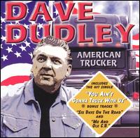 Dave Dudley - American Trucker lyrics