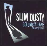 Slim Dusty - Columbia Lane: The Last Sessions lyrics