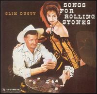 Slim Dusty - Songs for Rolling Stones lyrics