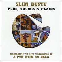 Slim Dusty - Pubs, Trucks and Plains lyrics