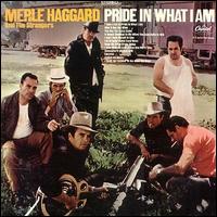 Merle Haggard - Pride in What I Am lyrics