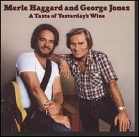 Merle Haggard - A Taste of Yesterday's Wine lyrics