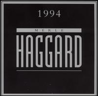 Merle Haggard - 1994 lyrics