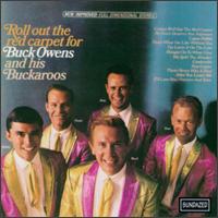 Buck Owens - Roll Out the Red Carpet lyrics