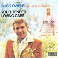Buck Owens - Tender Loving Care lyrics