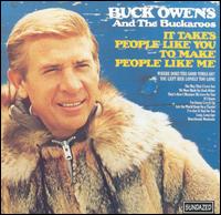 Buck Owens - It Takes People Like You to Make People Like Me lyrics