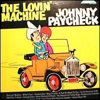 Johnny Paycheck - The Lovin' Machine lyrics