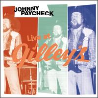 Johnny Paycheck - Live at Gilley's lyrics