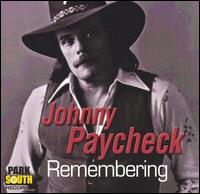 Johnny Paycheck - Remembering lyrics