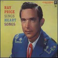 Ray Price - Ray Price Sings Heart Songs lyrics