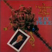 Ray Price - Christmas Gift for You from Ray Price lyrics