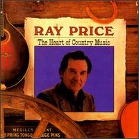 Ray Price - Heart of Country Music lyrics