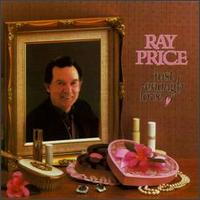 Ray Price - Just Enough Love lyrics