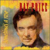 Ray Price - Sometimes a Rose lyrics