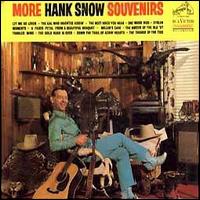 Hank Snow - More Souvenirs lyrics