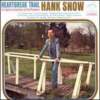 Hank Snow - Heartbreak Trail - A Tribute to the Sons of the Pioneers lyrics