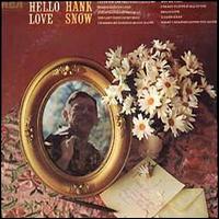 Hank Snow - Hello Love lyrics