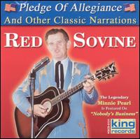 Red Sovine - Pledge of Allegiance and Other Classic Narrations lyrics