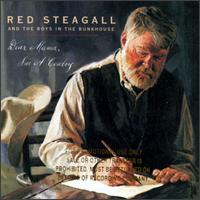 Red Steagall - Dear Mama, I'm a Cowboy lyrics