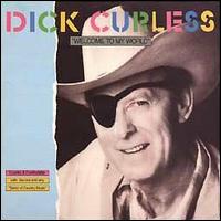 Dick Curless - Welcome to My World lyrics
