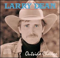 Larry Dean - Outside Chance lyrics