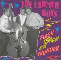 The Farmer Boys - Flash, Crash and Thunder lyrics