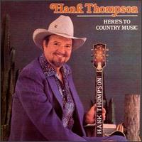 Hank Thompson - Here's to Country Music lyrics