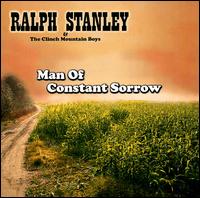 Ralph Stanley - Man of Constant Sorrow lyrics