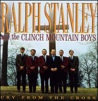 Ralph Stanley - Cry from the Cross lyrics