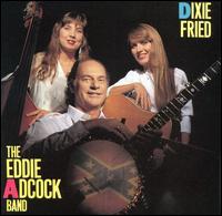 Eddie Adcock - Dixie Fried lyrics