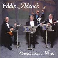 Eddie Adcock - Renaissance Man lyrics