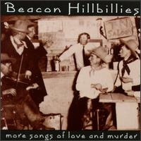 Beacon Hill Billies - More Songs of Love & Murder lyrics