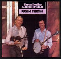 Byron Berline - Double Trouble lyrics