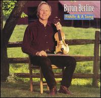 Byron Berline - Fiddle & a Song lyrics