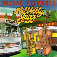 Vassar Clements - Hillbilly Jazz Rides Again lyrics