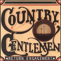 The Country Gentlemen - Return Engagement lyrics